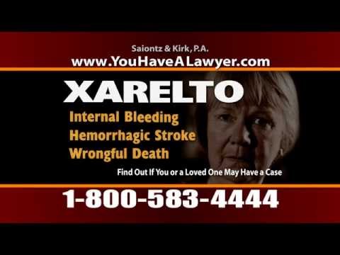 Xarelto Lawyer Advertisement Commercial @Youhavealawyer