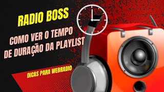 Radio Boss - Como ver o tempo de duraçao da Playlist screenshot 1