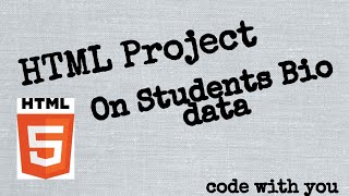 HTML PROJECT on students Bio data || code with you