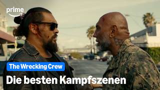 The Wrecking Crew | Unsere Top 5 der besten Kampfszenen | Prime Video
