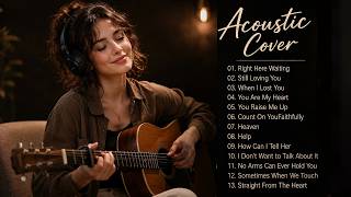 Relaxing Acoustic Female Covers – Timeless 70s, 80s & 90s Love Hits