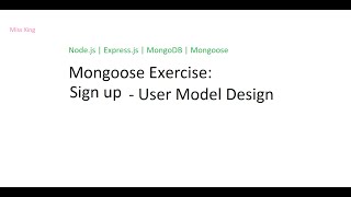 Node.js | Express.js | MongoDB | Mongoose - Mongoose Exercise: User Model Design