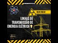 Explorando o Mundo das Linhas de Transmissão de Energia Elétrica