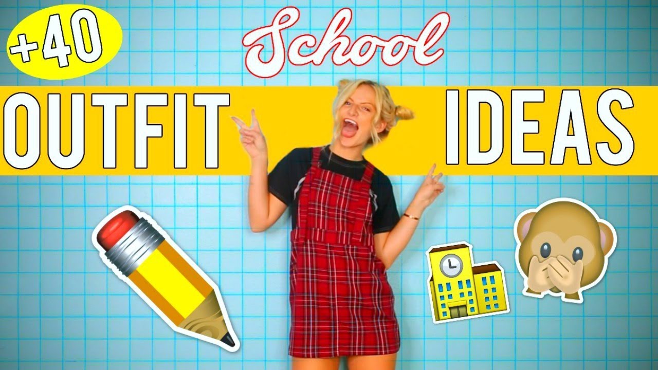 SCHOOL OUTFIT IDEAS 2017 40+ | BACK TO SCHOOL