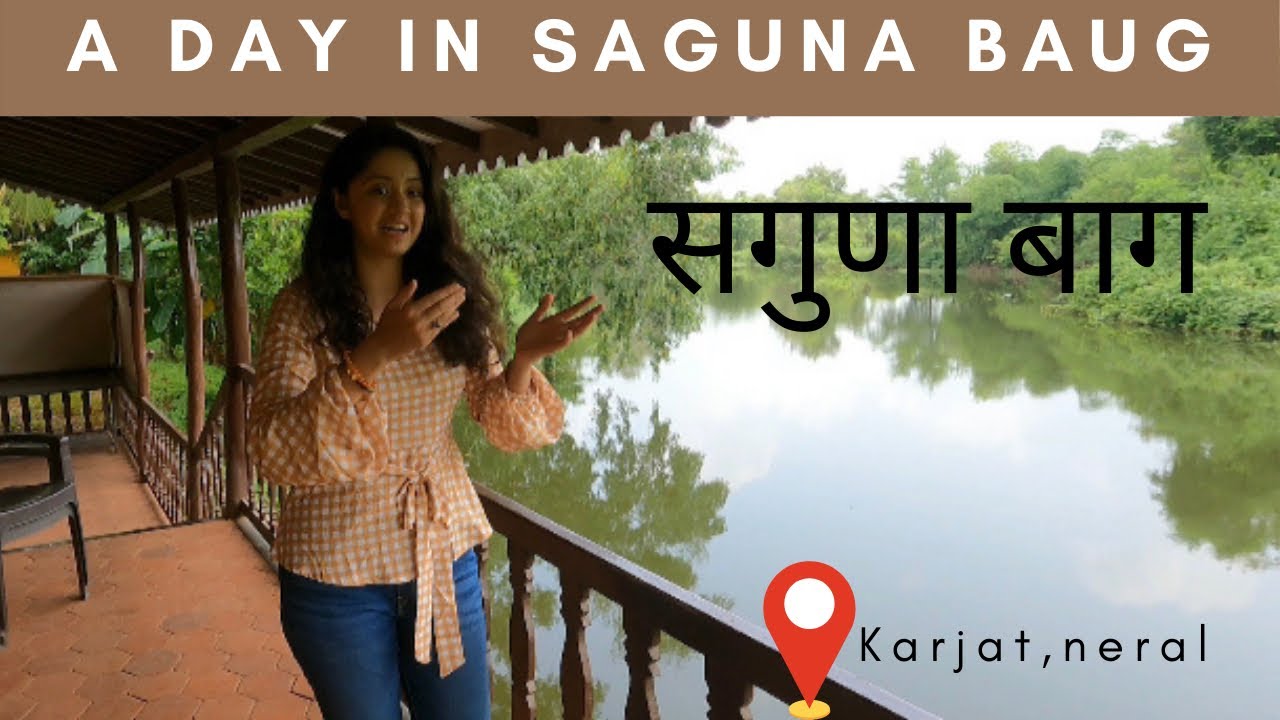 SAGUNA BAUG..सगुणा बाग