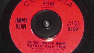 Jimmy Dean - THE FIRST THING EV&#39;RY MORNING (And The Last Thing Ev&#39;ry Night)