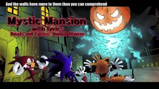 Video thumbnail of "HALLOWEEN "Mystic Mansion With Lyrics" Sonic Heroes"