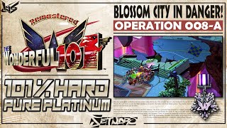 The Wonderful 101: Remastered | 101% Hard Pure Platinum | Operation 008-A