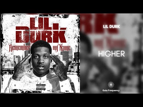 Lil Durk - Higher (432Hz)