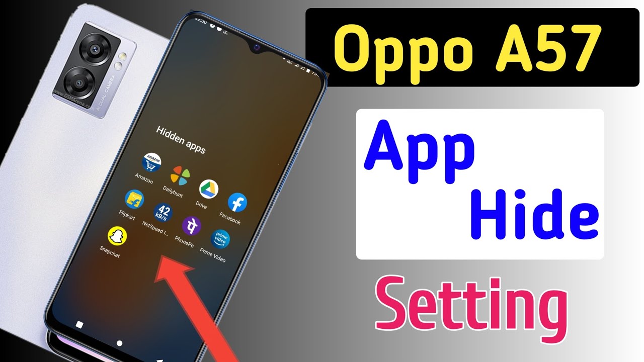 How To Hide Apps In Oppo A57 Oppo A57 Me App Hide Kaise Kare Oppo A57 