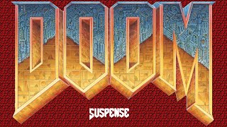Doom MIDI － Suspense (E1M5)