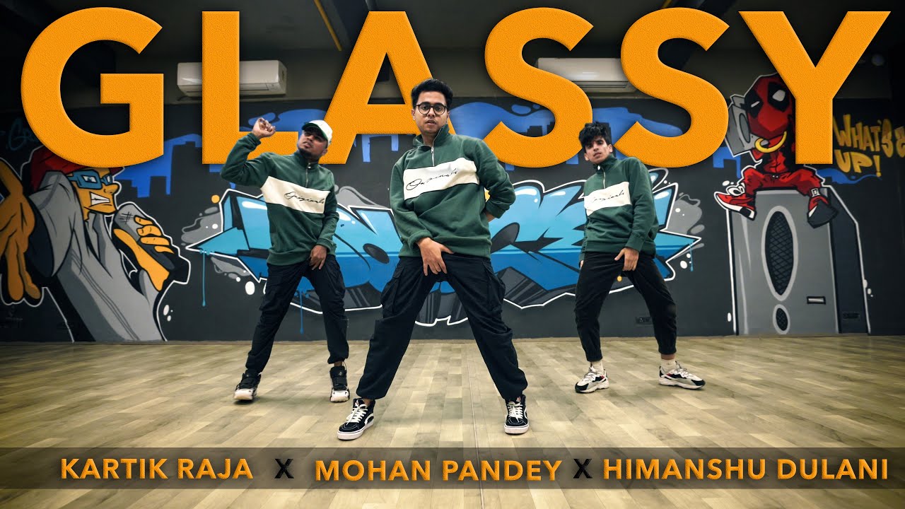 Khadke Glassy   Yo Yo Honey Singh   Mohan Pandey x  Kartik Raja x Himanshu Dulani Choreography