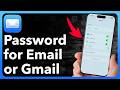How To Check Email Or Gmail Password On iPhone