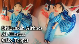 How to wear gumpaste saree , Sri Lankan Airlines Air Hostess Cake Topper අයිසින් වලින් සාරියක් හදමු