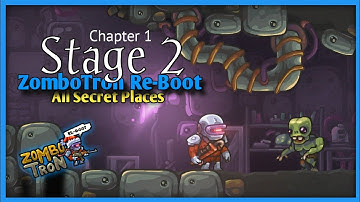 ZomboTron Re-Boot | Stage 2 | Chapter 1