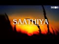 Saathiya - Remix | Melodic Progressive | Debb | A R Rahman