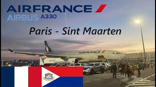 ✈️ [TRIP REPORT] Air France - Paris to Sint Maarten - Airbus A330-200