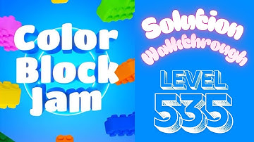 Color Block Jam - Level 535 - Solution!!!