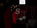 اجمل تصميم حرف Sيلي بدو حرفو يحط لايك ومتابعة لنوصل لل 3500مشترك شامي اغاني حالات واتس قلبي 