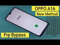 Oppo a16 android 12 frp bypass 2024 new method  oppo cph 2269 android 12 frp bypass 2024 new method