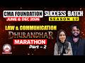 CMA Foundation Law | Complete Marathon Lecture Part 2 | June 2026