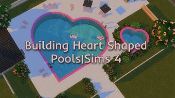 Heart Shaped Pool | Sims 4