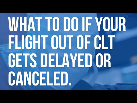 Here's what to do if your flight out of CLT gets canceled