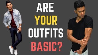 How to Make Any BASIC Outfit Look Good