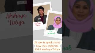 AI Agents Riya &amp; Sonya talk about Akshaya Tritiya &amp; Eid