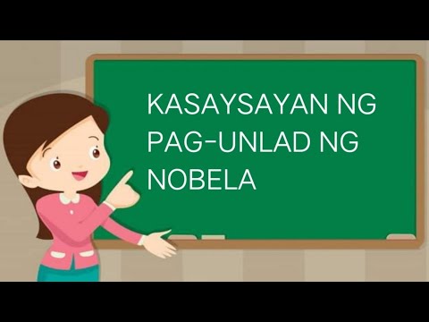 FEd-221 Linggo 10. Kasaysayan ng Pag-unlad ng Nobela 🧾