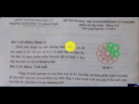 Đề thi tin học trẻ không chuyên thcs | Hướng dẫn giải bài 1 + 2 đề tin học trẻ phủ lý 2019