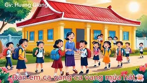 Bài hát: Ngày vui của bé