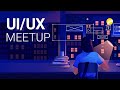 UI/UX meetup