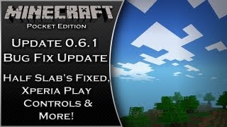 Minecraft: Pocket Edition 0.6.1 Bug Fix Update - Slabs Fixed, Xperia Play Controls & More! screenshot 4