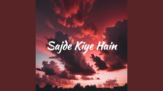 Sajde Kiye Hain - Mahbub Islam