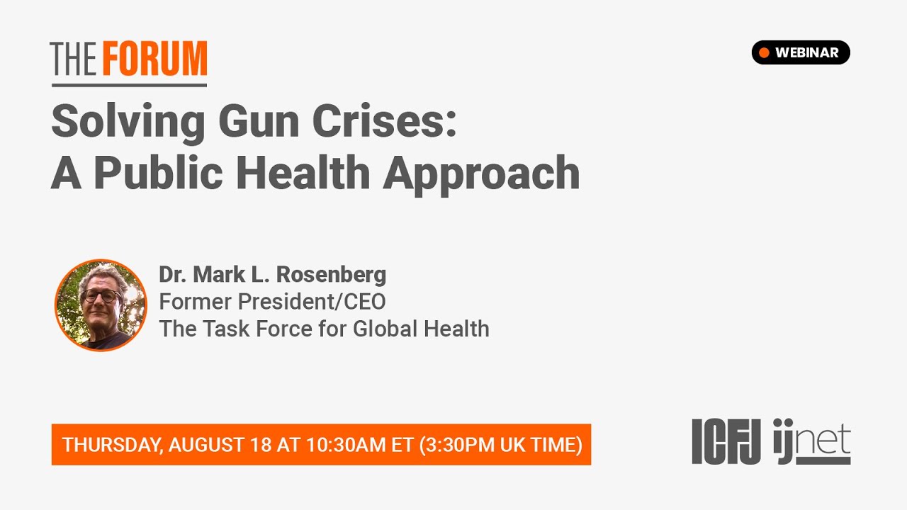 Webinar 139: Solving Gun Crises: A Public Health Approach
