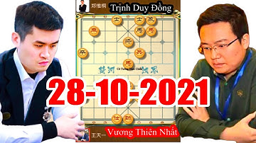 9. Tiên Nhân Chỉ Lộ (tiên) thắng Liễm Pháo (hậu). Vương Thiên Nhất vs Trịnh Duy Đồng.Ngày 28-10-2021