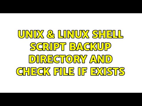 Unix & Linux: Shell script backup directory and check file if exists
