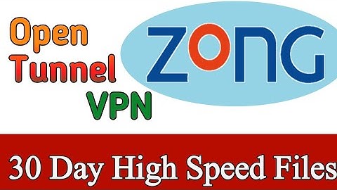 Zong Free Internet | Open tunnel 30 Days High Speed Fresh Files | WAMY TECH