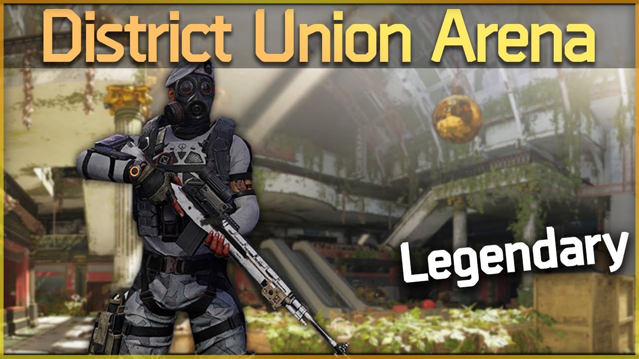 The Division 2 | TU8 | Legendary District Union Arena