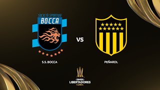 S.S.BOCCA vs. PEÑAROL | CONMEBOL LIBERTADORES FUTSAL 2024