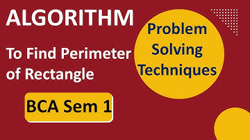 algorithm | algorithm to find perimeter of rectangle| algorithm to print perimeter of rectangle