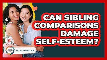 Can Sibling Comparisons Damage Self-Esteem?