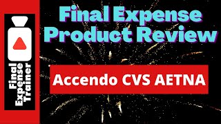 Accendo CVS AETNA Final Expense Product