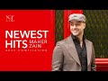 Maher Zain - Newest Hits | Live Stream