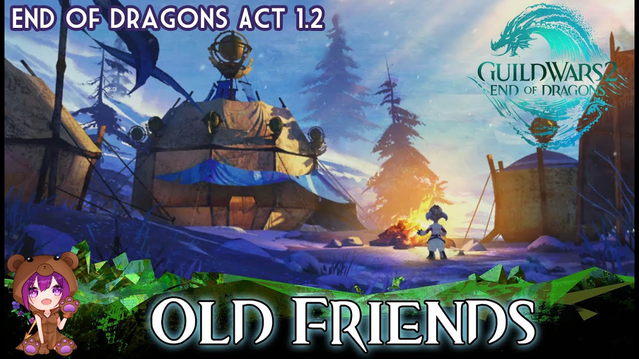 GW2 End of Dragons 1.1 Old Friends