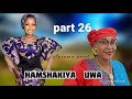 HAMSHAKIYA UWA Hausa Noval Part 26 
