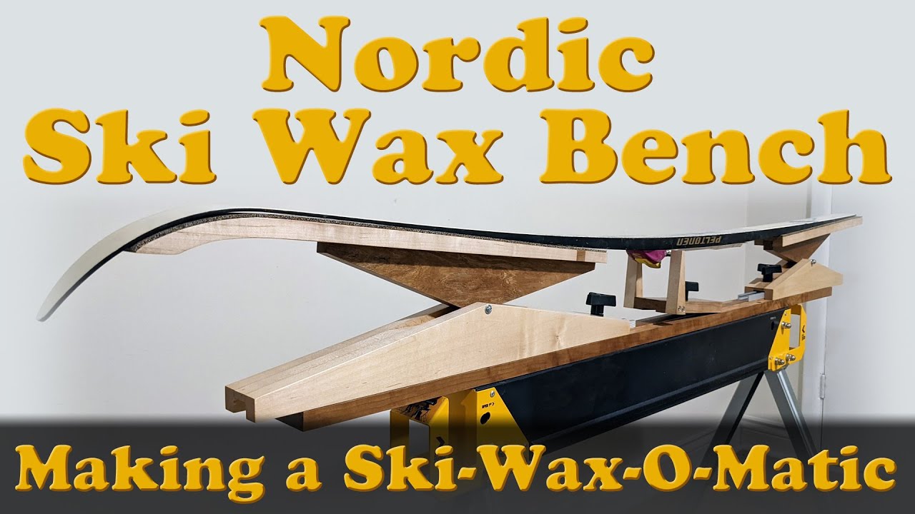voor Dom Aanstellen Nordic Ski Waxing Bench - Making the Ski-Wax-O-Matic - YouTube
