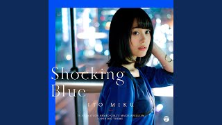 Shocking Blue (off vocal ver.)