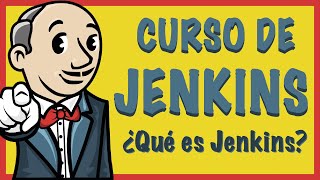 02. Curso De Jenkins - Qué Es Jenkins?